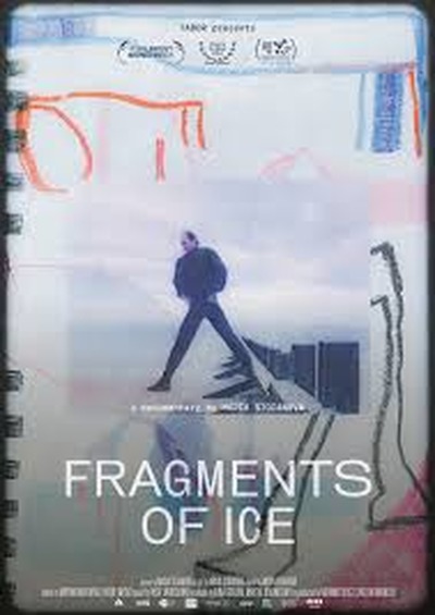 Plakat wydarzenia: Fragments of Ice - pokaz specjalny (film z angielskimi napisami) 