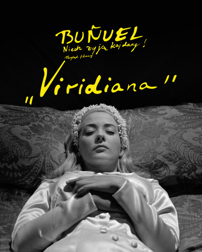 Plakat wydarzenia: Buñuel. Niech żyją kajdany: Viridiana 